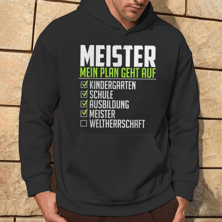 Meister Saying World Therrschaft Graduation Meister Kapuzenpullover Lebensstil