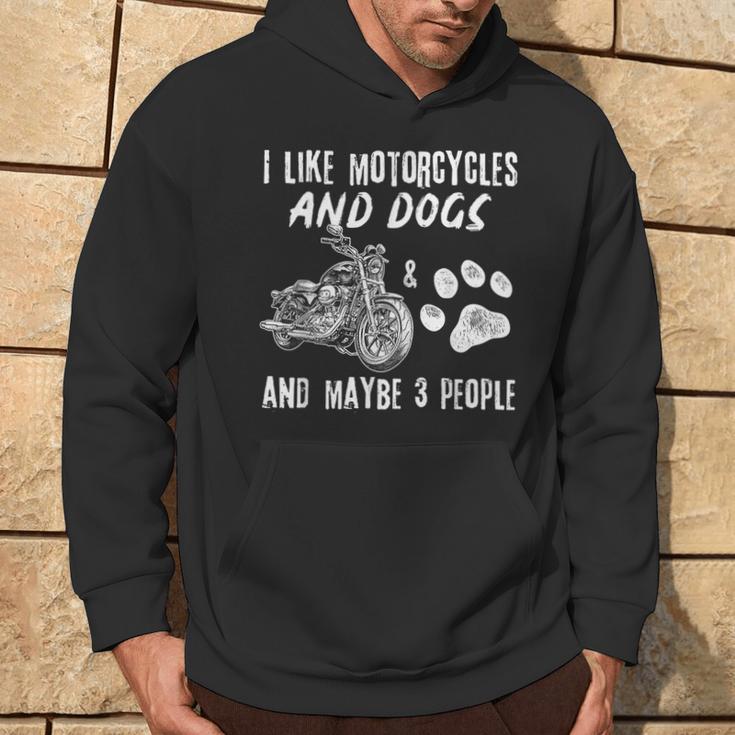 I Like Motorcycles And Dogs And Maybe 3 People Kapuzenpullover Lebensstil