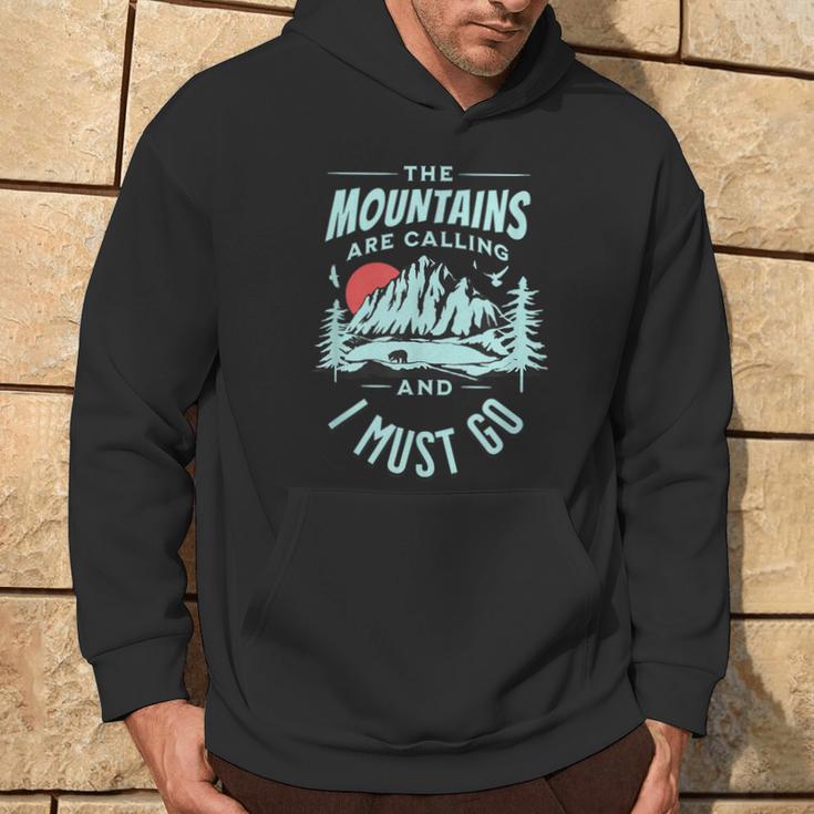 The Mountains Are Calling And I Must Go Kapuzenpullover Lebensstil