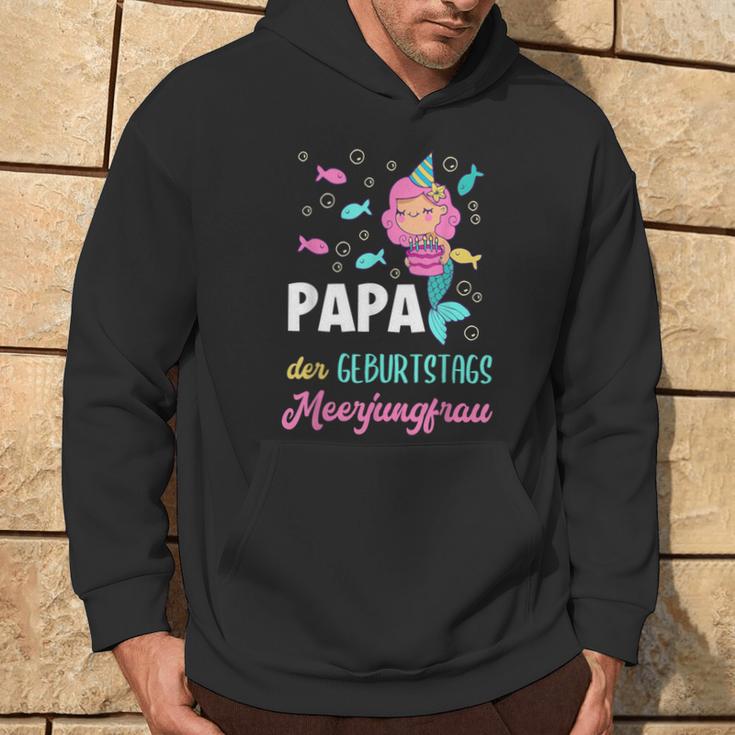 Papa The Birthday Mermaid Birthday Kapuzenpullover Lebensstil