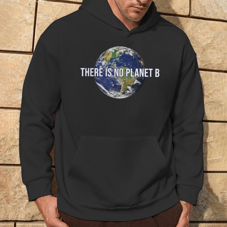 There Is No Planet B Climate Protection Environmental Protection Earth Kapuzenpullover Lebensstil