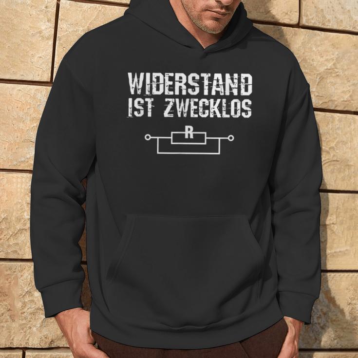 Widerstand Ist Zwecklos Elektriker Elektrizität Geschenk Kapuzenpullover Lebensstil