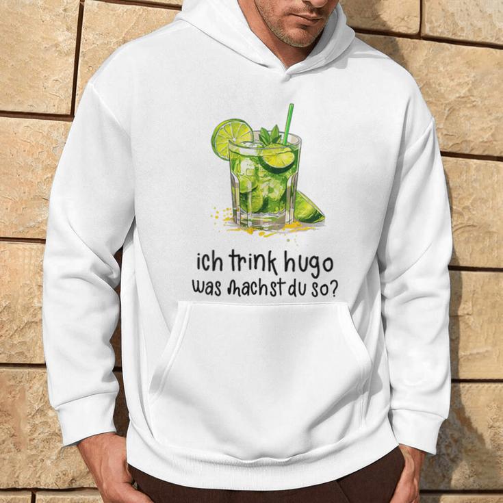 Ich Trink Hugo Was Machst Du So Party Hugo Mädels Kapuzenpullover Lebensstil