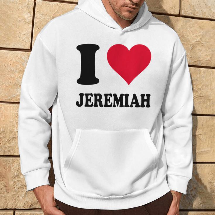 I Love Jeremiah Kapuzenpullover Lebensstil