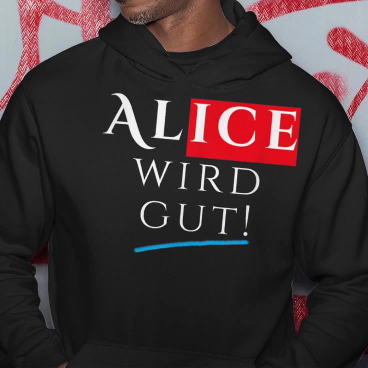 With Alice Wird Gut Wahrhafdig Weidel For German Chancellor Kapuzenpullover Lustige Geschenke