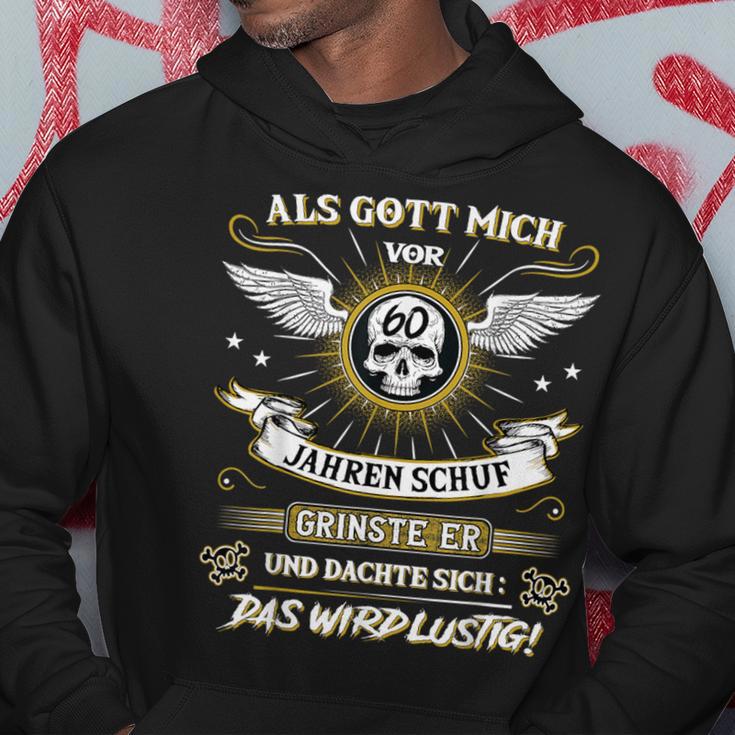 Als Gott Michor 60 Jahren Schuf Grinste Er 60Th Birthday S Kapuzenpullover Lustige Geschenke