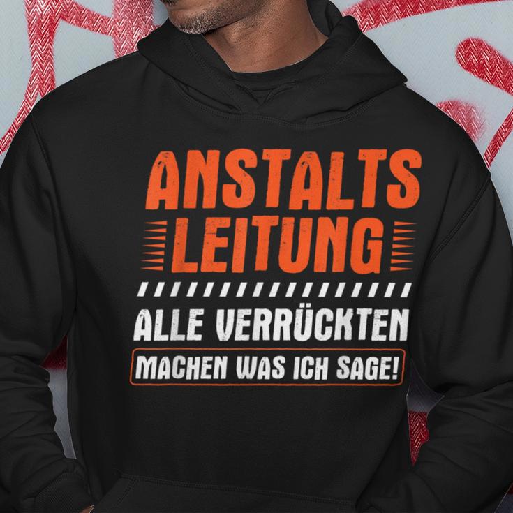 Anstaltleitungerrückte Machen Was Ich Sage Irrenhaus Kapuzenpullover Lustige Geschenke