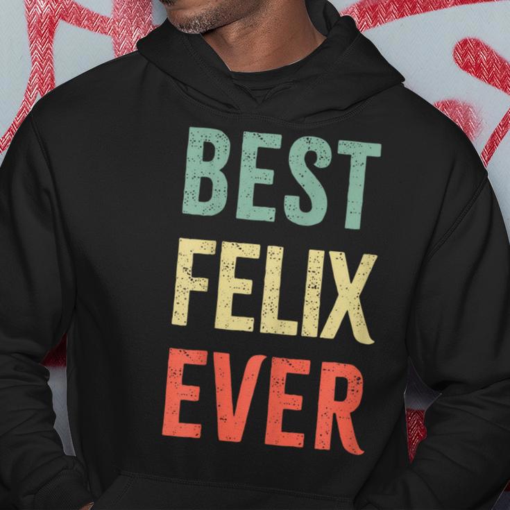 Best Felix Ever First Name Kapuzenpullover Lustige Geschenke