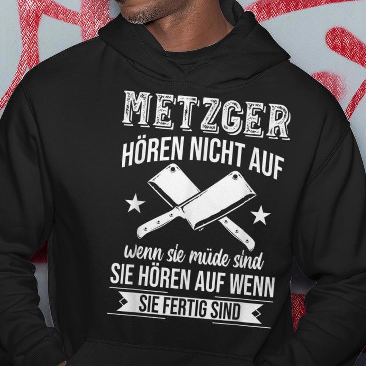 Butcher Hören Nicht Auf Wenn Sie Müde Sind Fleischer Hören Nicht Auf S Kapuzenpullover Lustige Geschenke