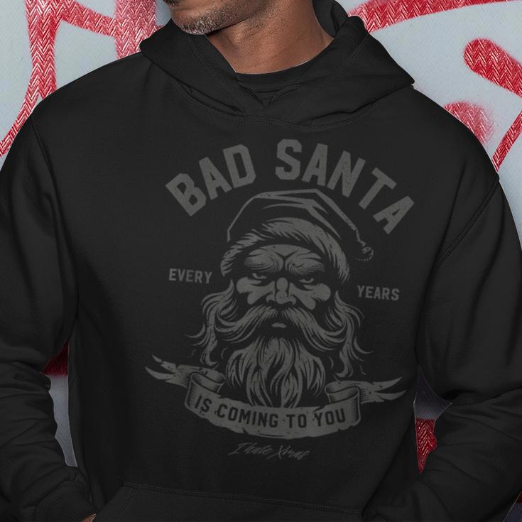 Christmas Bad Santa Is Coming To You Iii Kapuzenpullover Lustige Geschenke