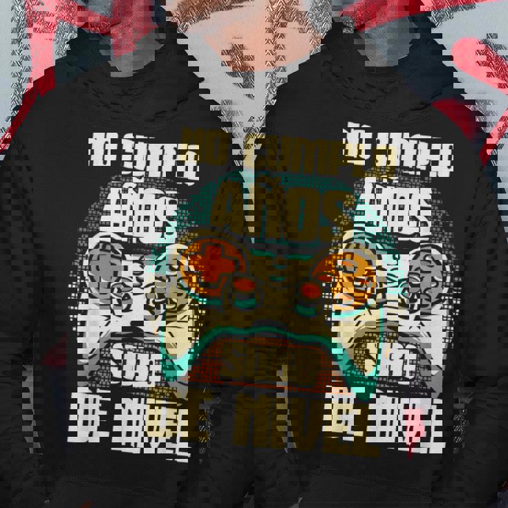 Cumpleaños Años Cumpleañero No Cumplo Aos Subo De Nivel Sudadera Regalos divertidos