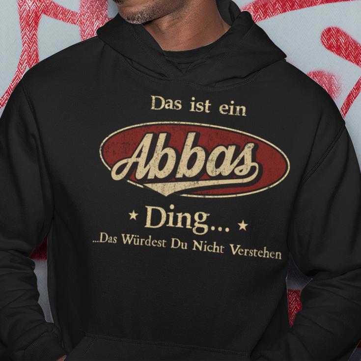 Das Ist Ein Abbas Ding Das Würdest Du Nicht Verstehen Abbas Name Kapuzenpullover Lustige Geschenke