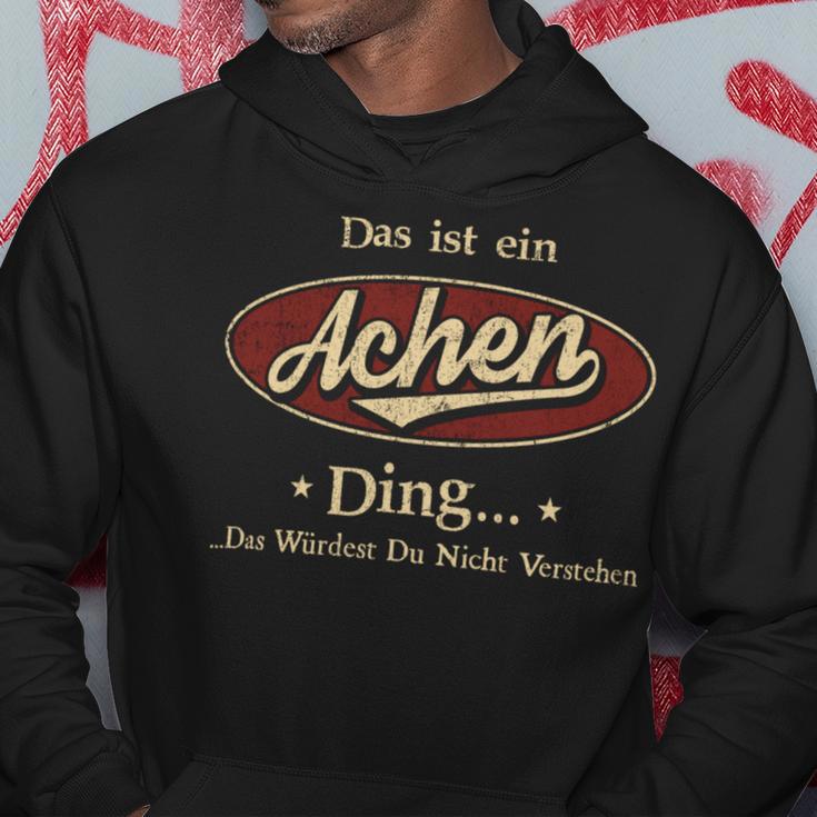 Das Ist Ein Achen Ding Das Würdest Du Nicht Verstehen Achen Name Kapuzenpullover Lustige Geschenke