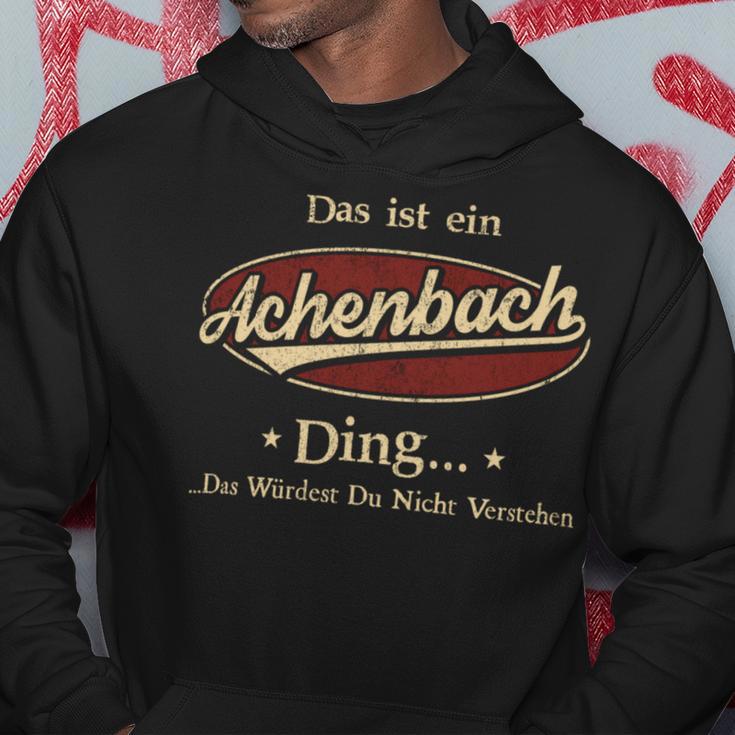 Das Ist Ein Achenbach Ding Das Würdest Du Nicht Verstehen Achenbach Name Kapuzenpullover Lustige Geschenke