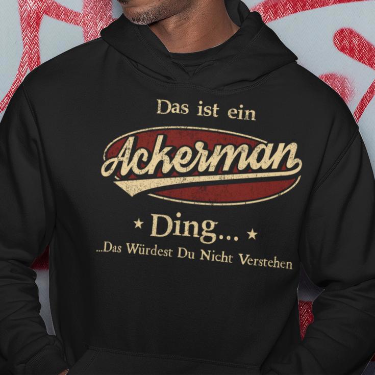 Das Ist Ein Ackerman Ding Das Würdest Du Nicht Verstehen Ackerman Name Kapuzenpullover Lustige Geschenke