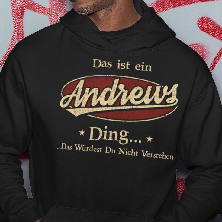 Das Ist Ein Andrews Ding Das Würdest Du Nicht Verstehen Andrews Name Kapuzenpullover Lustige Geschenke