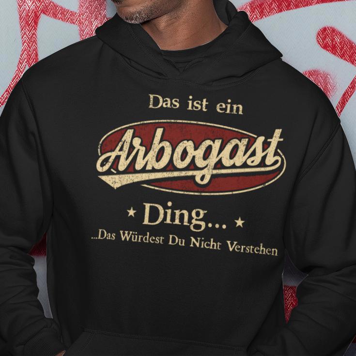 Das Ist Ein Arbogast Ding Das Würdest Du Nicht Verstehen Arbogast Name Kapuzenpullover Lustige Geschenke