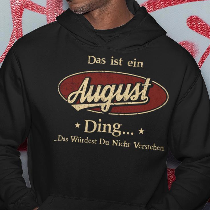 Das Ist Ein August Ding Das Würdest Du Nicht Verstehen August Name Kapuzenpullover Lustige Geschenke