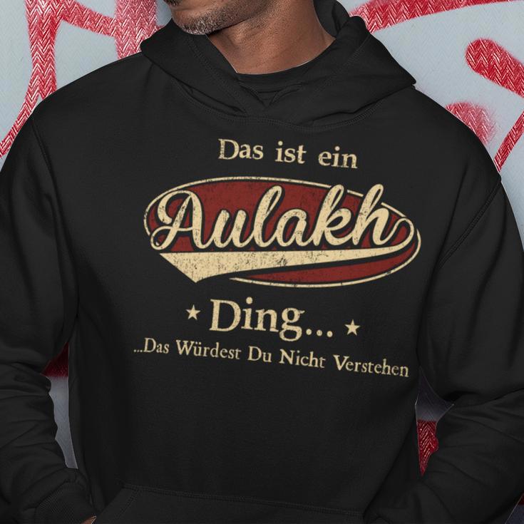 Das Ist Ein Aulakh Ding Das Würdest Du Nicht Verstehen Aulakh Name Kapuzenpullover Lustige Geschenke