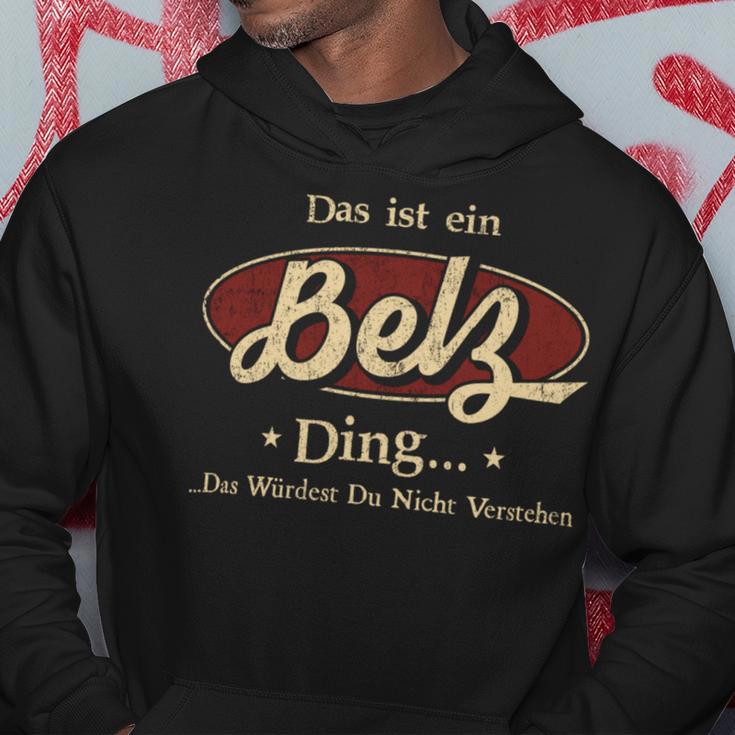 Das Ist Ein Belz Ding Das Würdest Du Nicht Verstehen Belz Name Kapuzenpullover Lustige Geschenke