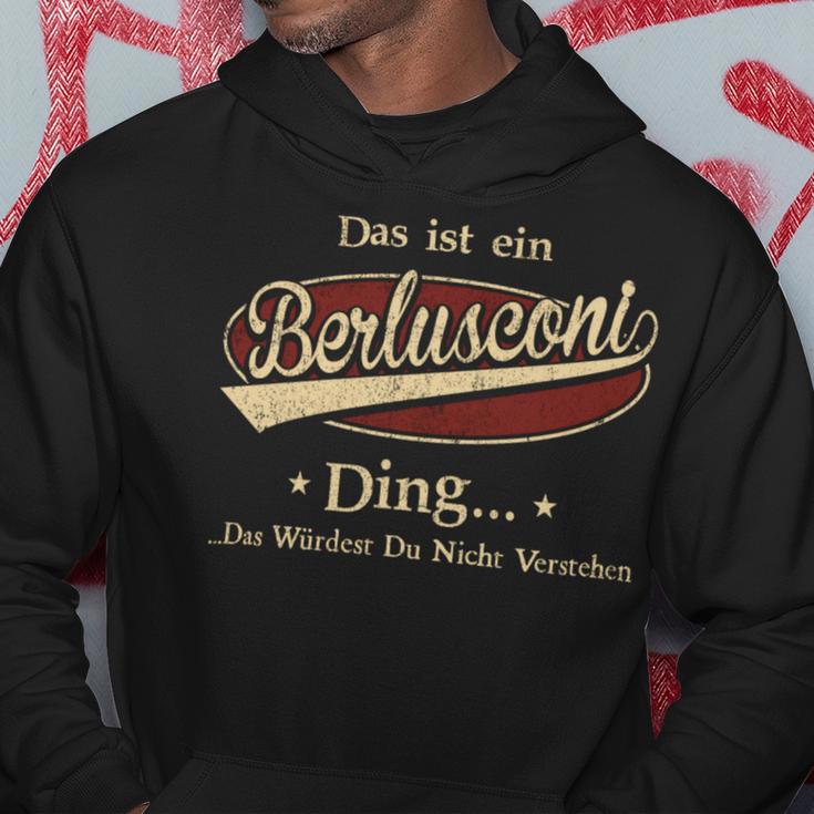 Das Ist Ein Berlusconi Ding Das Würdest Du Nicht Verstehen Berlusconi Name Kapuzenpullover Lustige Geschenke