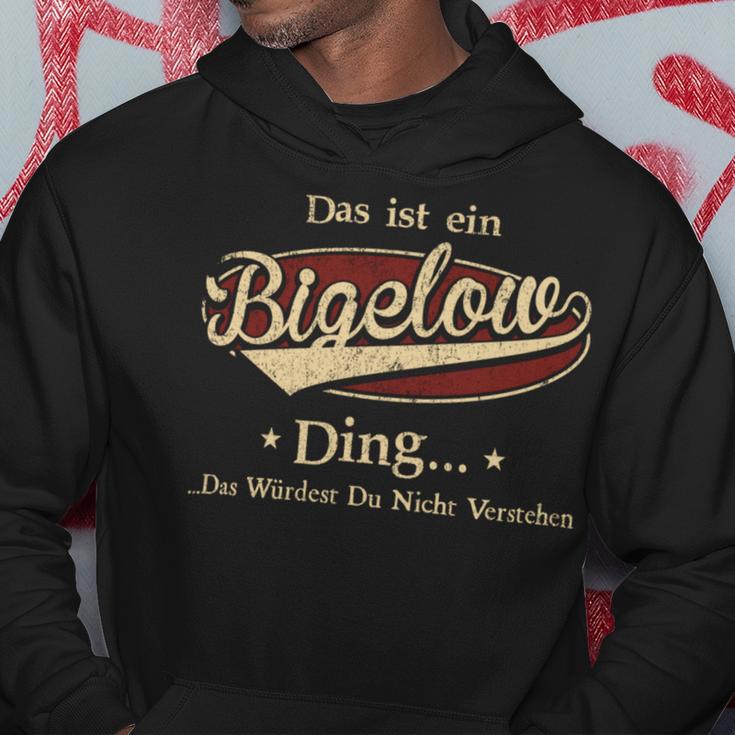 Das Ist Ein Bigelow Ding Das Würdest Du Nicht Verstehen Bigelow Name Kapuzenpullover Lustige Geschenke