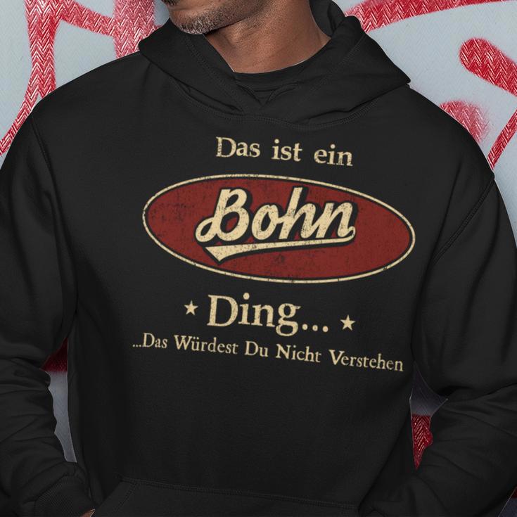 Das Ist Ein Bohn Ding Das Würdest Du Nicht Verstehen Bohn Name Kapuzenpullover Lustige Geschenke