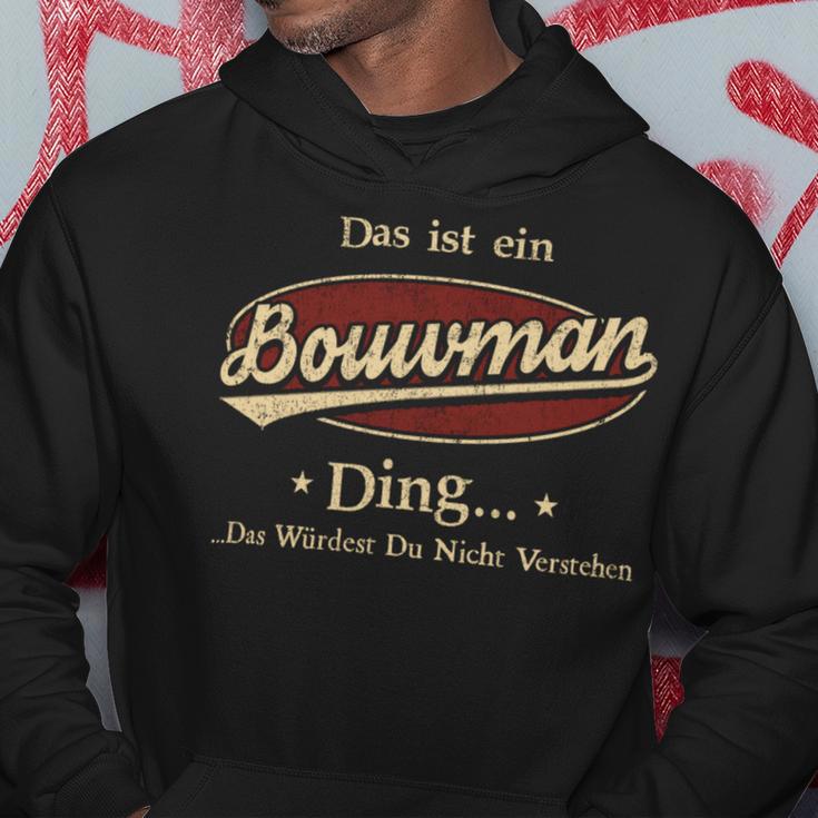 Das Ist Ein Bouwman Ding Das Würdest Du Nicht Verstehen Bouwman Name Kapuzenpullover Lustige Geschenke