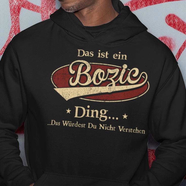 Das Ist Ein Bozic Ding Das Würdest Du Nicht Verstehen Bozic Name Kapuzenpullover Lustige Geschenke