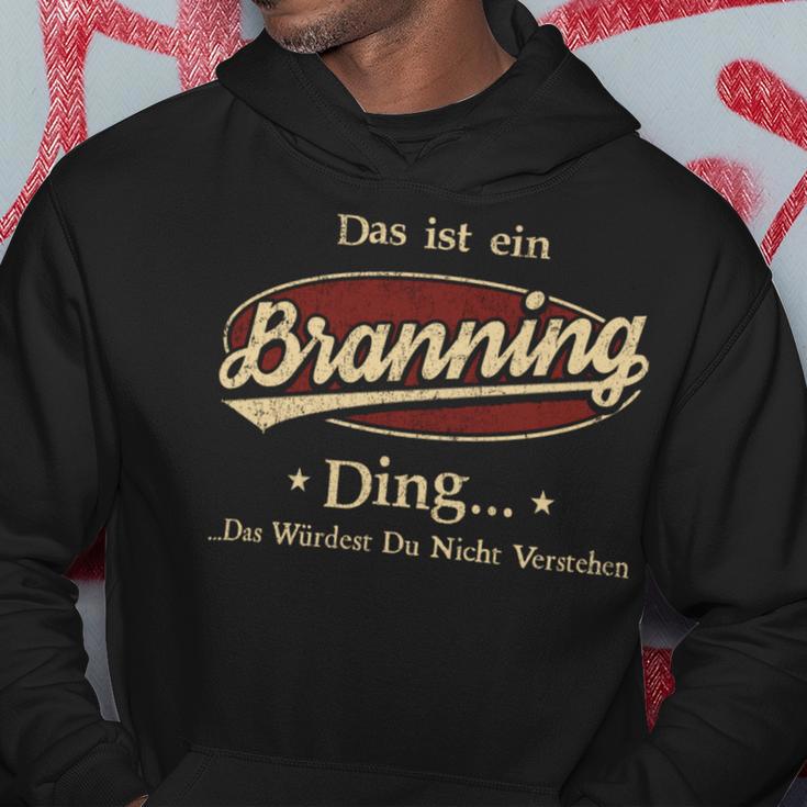 Das Ist Ein Branning Ding Das Würdest Du Nicht Verstehen Branning Name Kapuzenpullover Lustige Geschenke