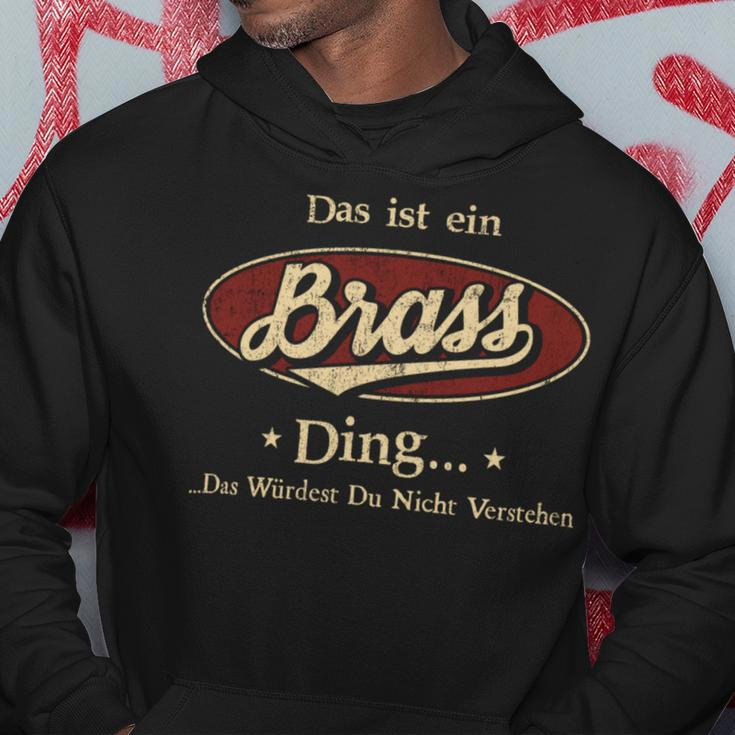 Das Ist Ein Brass Ding Das Würdest Du Nicht Verstehen Brass Name Kapuzenpullover Lustige Geschenke