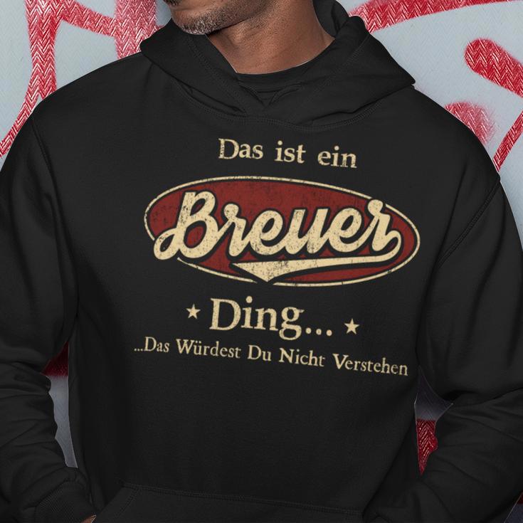 Das Ist Ein Breuer Ding Das Würdest Du Nicht Verstehen Breuer Name Kapuzenpullover Lustige Geschenke