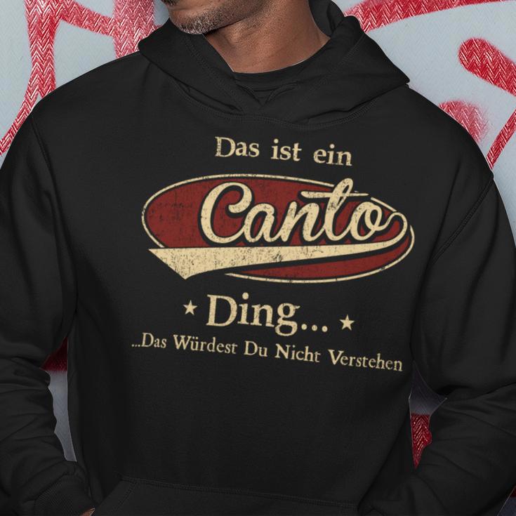 Das Ist Ein Canto Ding Das Würdest Du Nicht Verstehen Canto Name Kapuzenpullover Lustige Geschenke