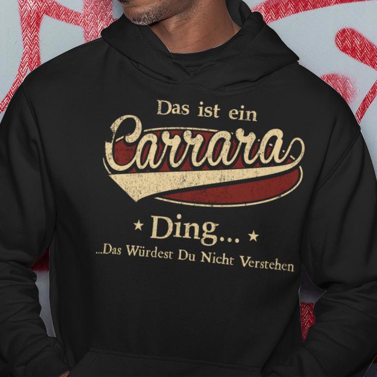 Das Ist Ein Carrara Ding Das Würdest Du Nicht Verstehen Carrara Name Kapuzenpullover Lustige Geschenke