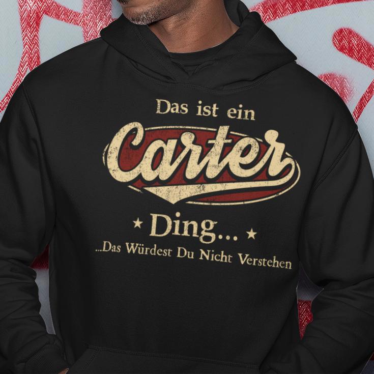 Das Ist Ein Carter Ding Das Würdest Du Nicht Verstehen Carter Name Kapuzenpullover Lustige Geschenke