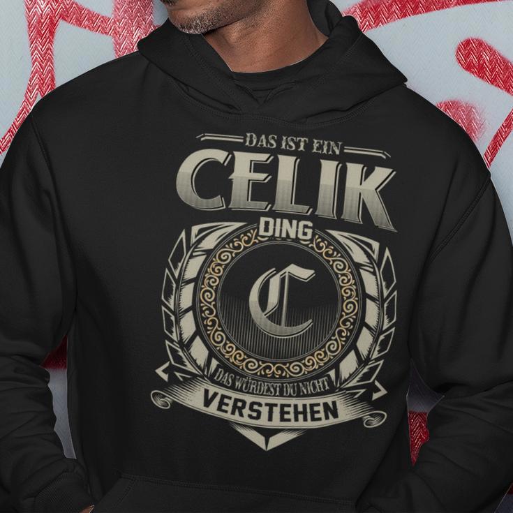 Das Ist Ein Celik Ding Celik Name Kapuzenpullover Lustige Geschenke