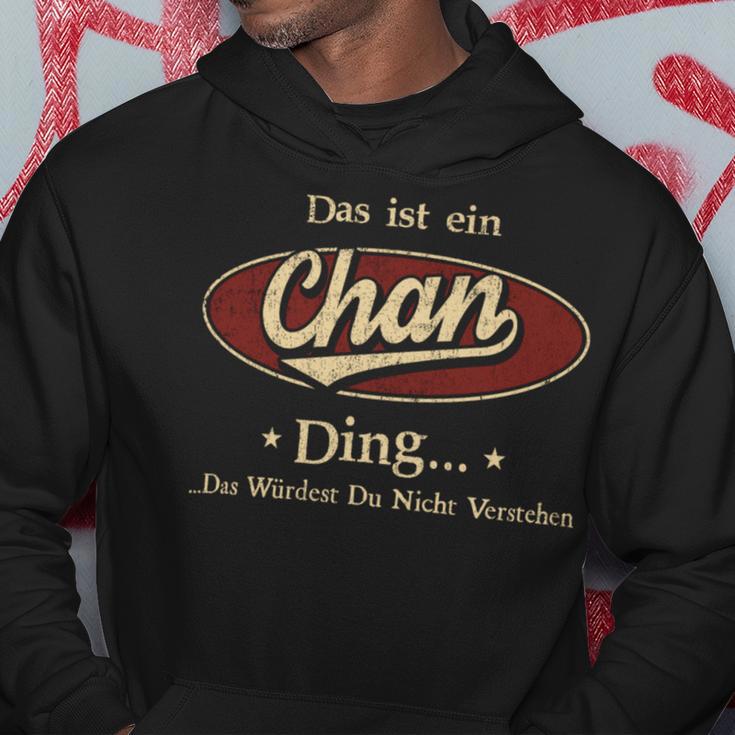 Das Ist Ein Chan Ding Das Würdest Du Nicht Verstehen Chan Name Kapuzenpullover Lustige Geschenke