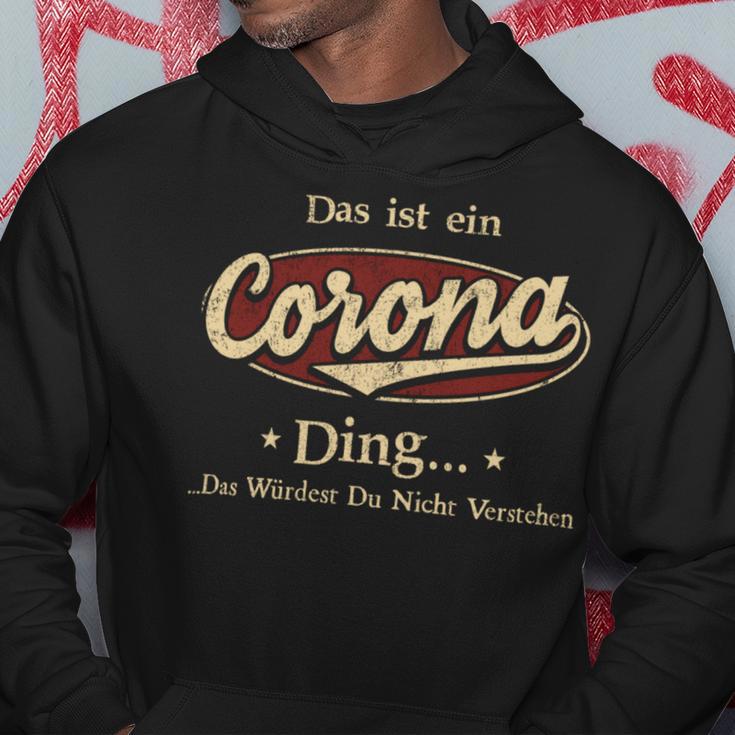 Das Ist Ein Corona Ding Das Würdest Du Nicht Verstehen Corona Name Kapuzenpullover Lustige Geschenke