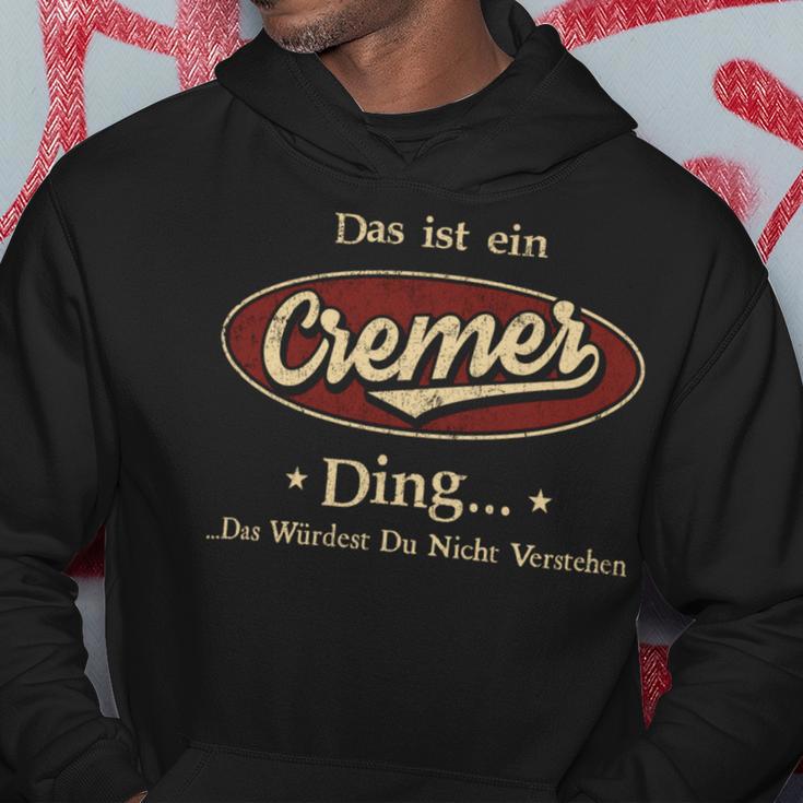 Das Ist Ein Cremer Ding Das Würdest Du Nicht Verstehen Cremer Name Kapuzenpullover Lustige Geschenke