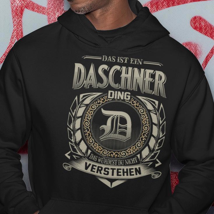 Das Ist Ein Daschner Ding Daschner Name Kapuzenpullover Lustige Geschenke