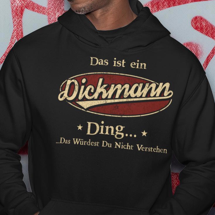 Das Ist Ein Dickmann Ding Das Würdest Du Nicht Verstehen Dickmann Name Kapuzenpullover Lustige Geschenke