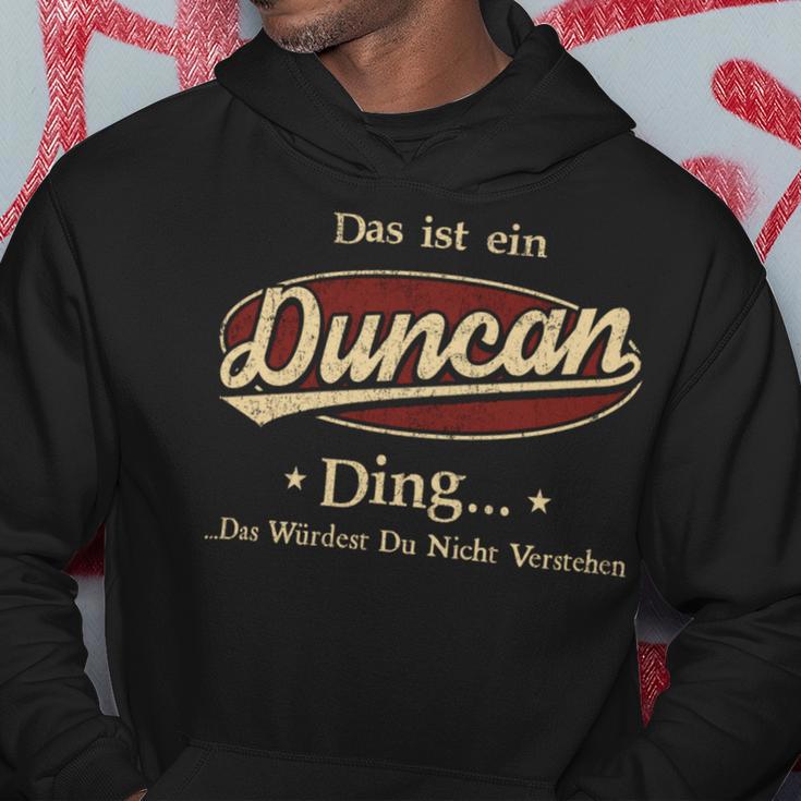 Das Ist Ein Duncan Ding Das Würdest Du Nicht Verstehen Duncan Name Kapuzenpullover Lustige Geschenke