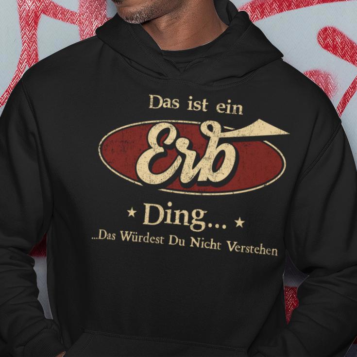 Das Ist Ein Erb Ding Das Würdest Du Nicht Verstehen Erb Name Kapuzenpullover Lustige Geschenke