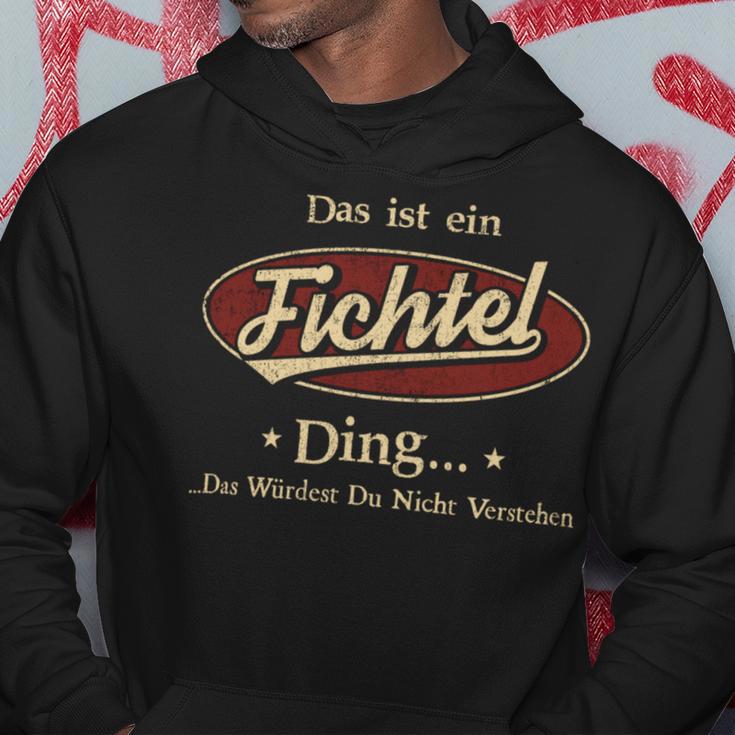 Das Ist Ein Fichtel Ding Das Würdest Du Nicht Verstehen Fichtel Name Kapuzenpullover Lustige Geschenke