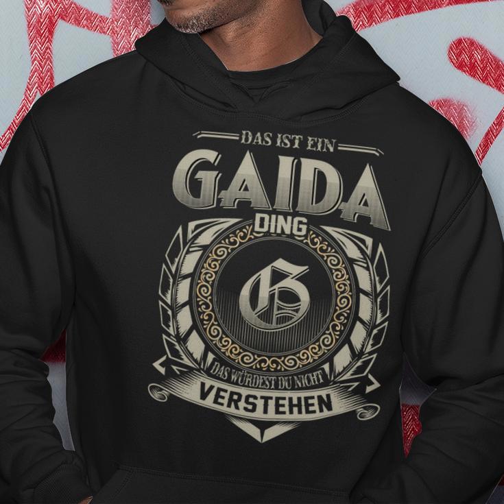 Das Ist Ein Gaida Ding Gaida Name Kapuzenpullover Lustige Geschenke