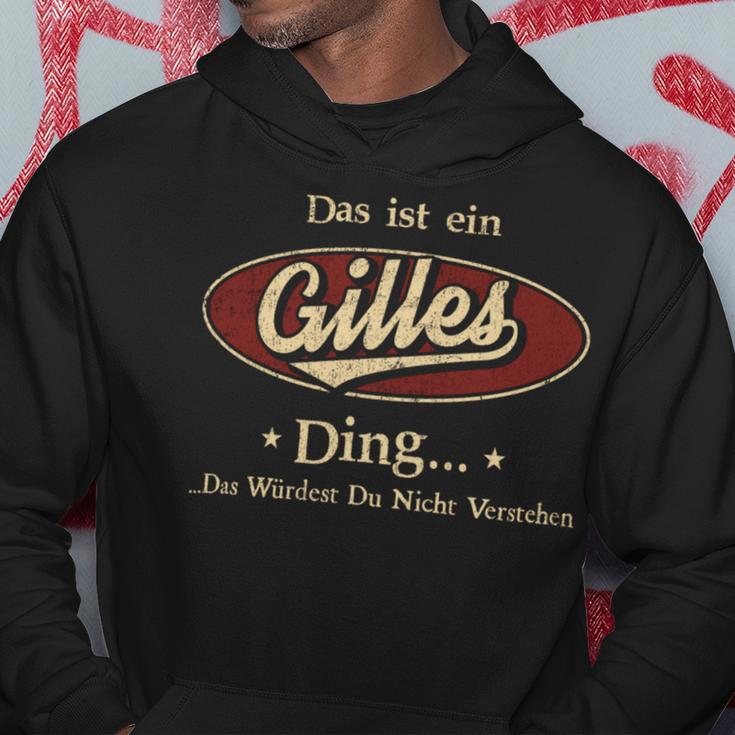 Das Ist Ein Gilles Ding Das Würdest Du Nicht Verstehen Gilles Name Kapuzenpullover Lustige Geschenke