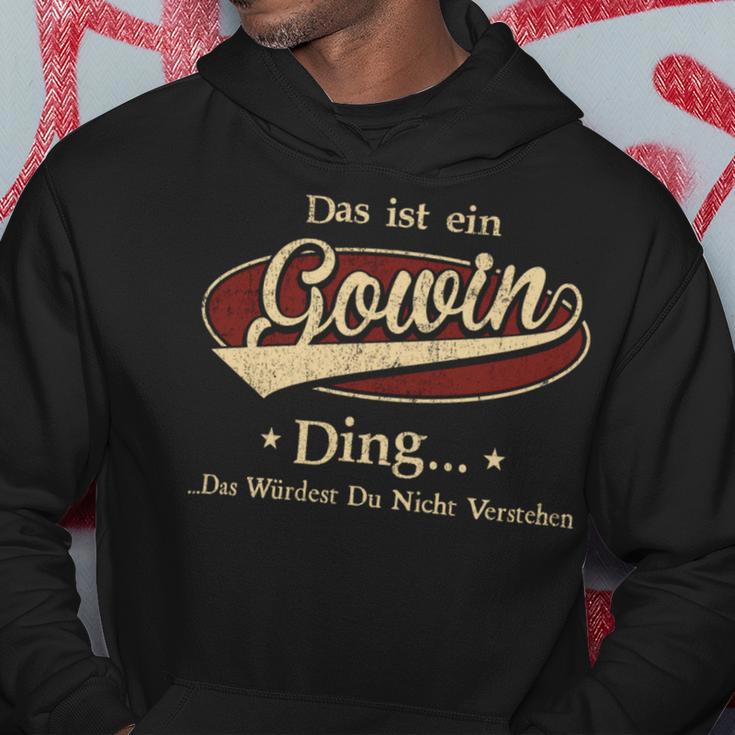 Das Ist Ein Gowin Ding Das Würdest Du Nicht Verstehen Gowin Name Kapuzenpullover Lustige Geschenke