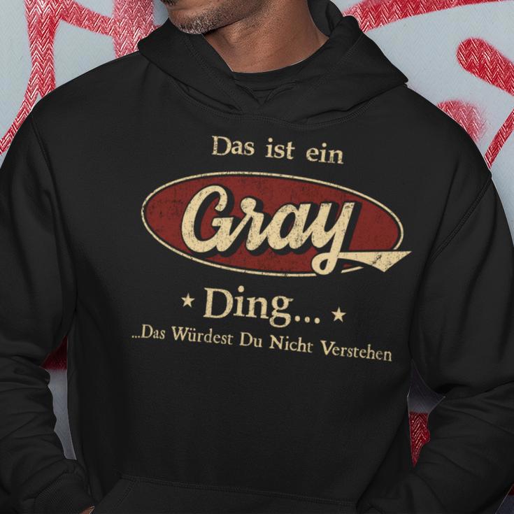 Das Ist Ein Gray Ding Das Würdest Du Nicht Verstehen Gray Name Kapuzenpullover Lustige Geschenke