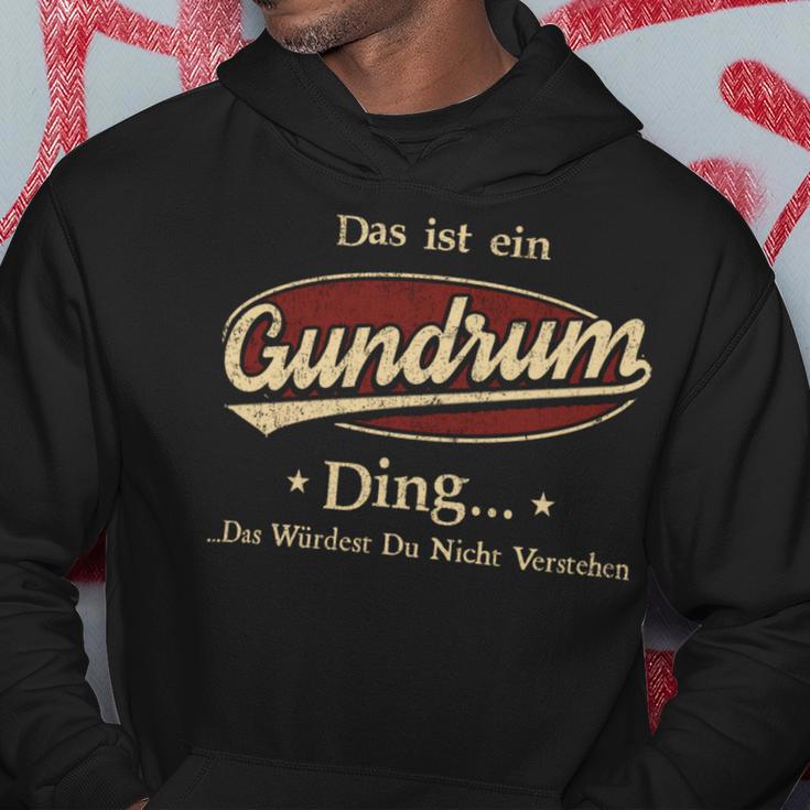 Das Ist Ein Gundrum Ding Das Würdest Du Nicht Verstehen Gundrum Name Kapuzenpullover Lustige Geschenke