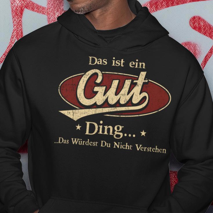 Das Ist Ein Gut Ding Das Würdest Du Nicht Verstehen Gut Name Kapuzenpullover Lustige Geschenke